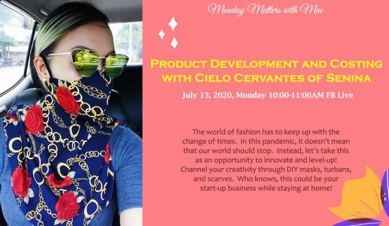 Product Development and Costing for Face Mask with Cielo Cervantes of Senina