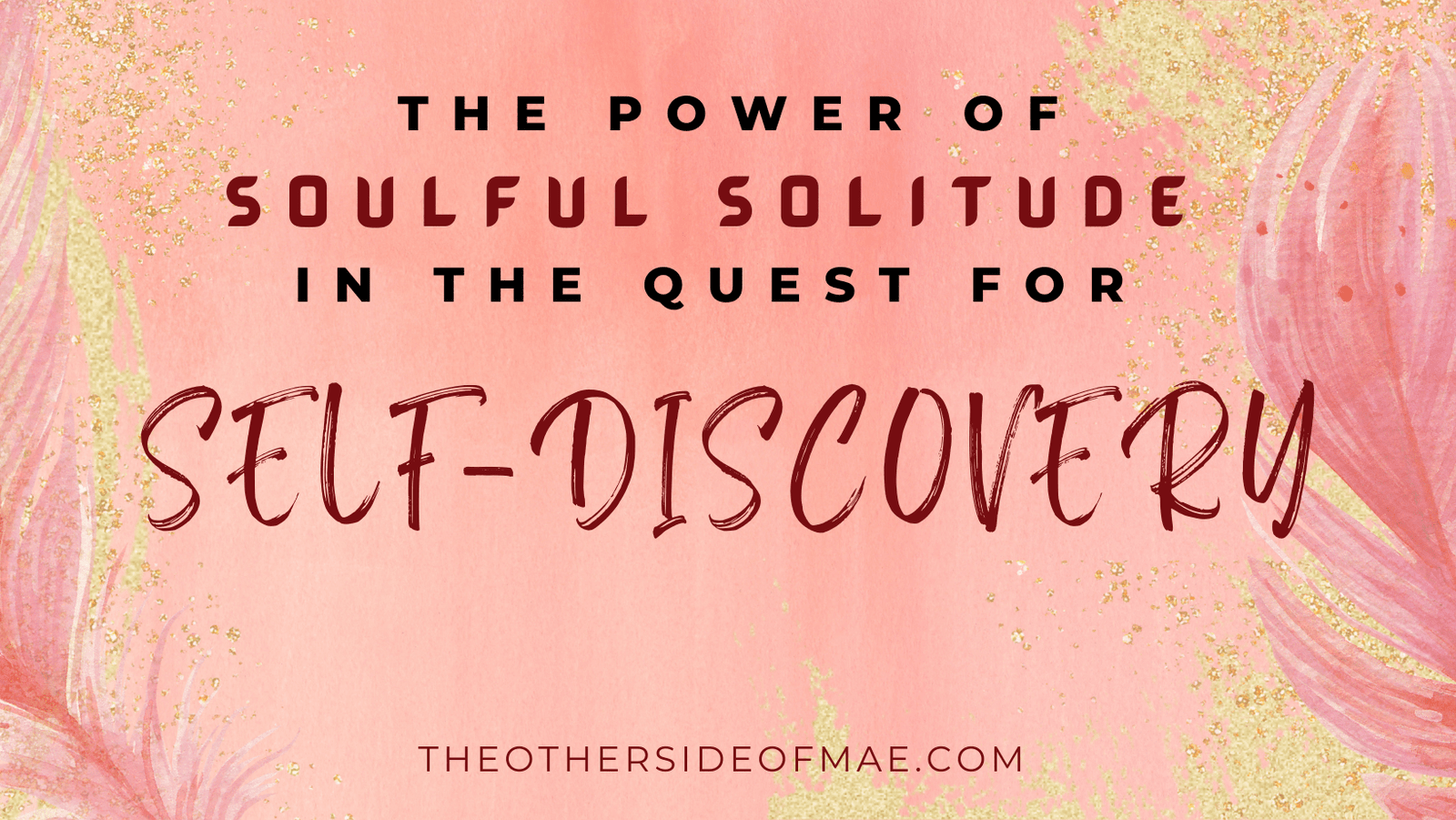 quest for self-discovery through solitude