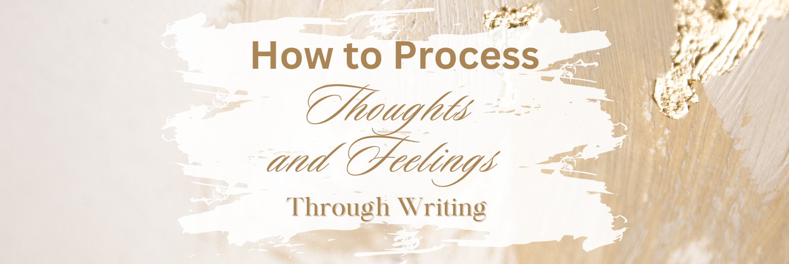 How to Process Thoughts and Feelings through Writing.png